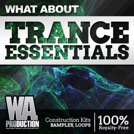 Trance Essentials - самая глубокая и эпическая коллекция Trance сэмплов