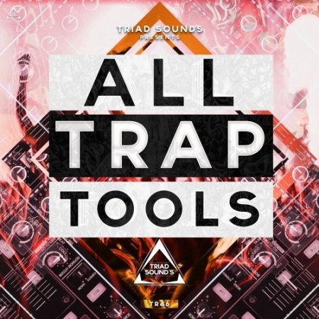 All Trap Tools - сэмплы в стиле Trap